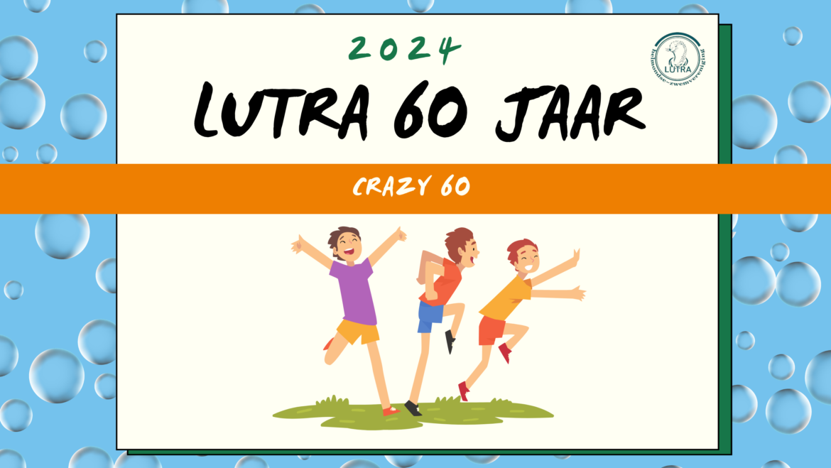 Crazy 60 jubileumjaar Lutra